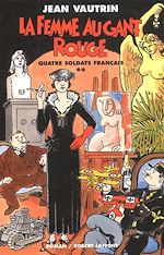 Télécharger le livre :  La femme au gant rouge - Quatre soldats français - tome 2