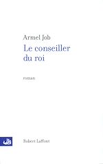 Télécharger le livre :  Le conseiller du roi