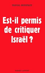 Télécharger le livre :  Est-il permis de critiquer Israel ?
