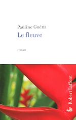 Télécharger le livre :  Le Fleuve