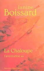 Télécharger le livre :  La chaloupe - tome 2 - L'aventurine