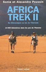Télécharger le livre :  Africa trek - Tome 2 - Du Kilimandjaro au lac de Tibériade