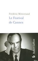 Télécharger le livre :  Le Festival de Cannes