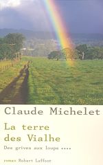 Télécharger le livre :  La terre des Vialhe - tome 4 - NE