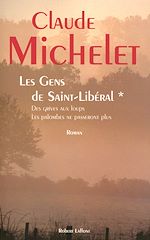 Télécharger le livre :  Les gens de Saint Liberal - Tome 1