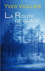 Télécharger le livre :  La Route de glace