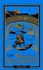 Télécharger le livre :  Les Princes vagabonds