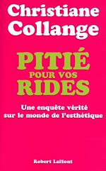 Télécharger le livre :  Pitié pour vos rides