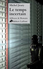 Télécharger le livre :  Le temps incertain