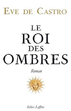 Téléchargez le livre :  Le Roi des ombres