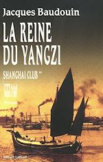 Télécharger le livre :  La Reine du Yangzi