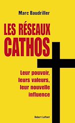 Télécharger le livre :  Les réseaux cathos