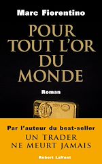 Télécharger le livre :  Pour tout l'or du monde