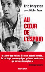 Télécharger le livre :  Au coeur de l'espoir