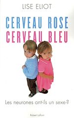 Télécharger le livre :  Cerveau rose, cerveau bleu