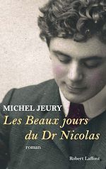 Télécharger le livre :  Les beaux jours du Dr Nicolas