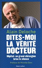 Télécharger le livre :  Dites-moi la vérité docteur