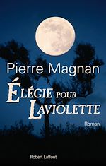 Télécharger le livre :  Elégie pour Laviolette