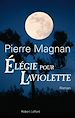 Télécharger le livre :  Elégie pour Laviolette