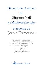Télécharger le livre :  Discours de réception de Simone Veil à l'Académiefrançaise