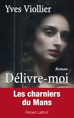 Télécharger le livre :  Délivre-moi