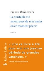 Télécharger le livre :  La véritable vie amoureuse de mes amies en ce moment précis