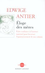 Télécharger le livre :  Eloge des mères - NE