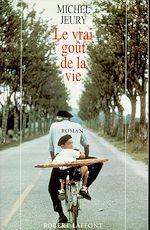 Télécharger le livre :  Le vrai goût de la vie - tome 1 - NE