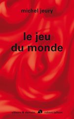 Télécharger le livre :  Le jeu du monde