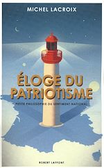 Télécharger le livre :  Eloge du patriotisme