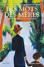 Télécharger le livre :  Les Mots des mères