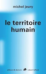 Télécharger le livre :  Le territoire humain