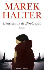 Télécharger le livre :  L'Inconnue de Birobidjan