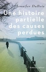 Télécharger le livre :  Une Histoire partielle des causes perdues
