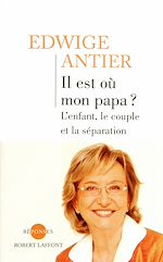 Télécharger le livre :  Il est où mon papa ?