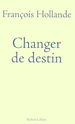 Télécharger le livre :  Changer de destin