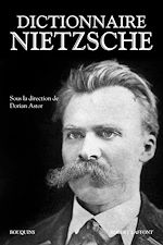 Télécharger le livre :  Dictionnaire Nietzsche