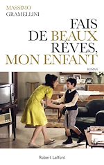 Télécharger le livre :  Fais de beaux rêves, mon enfant