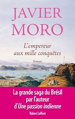 Télécharger le livre :  L'Empereur aux mille conquêtes