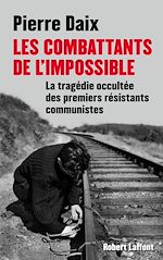 Télécharger le livre :  Les combattants de l'impossible