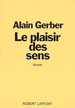 Télécharger le livre :  Le plaisir des sens