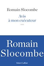 Télécharger le livre :  Avis à mon exécuteur