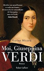 Télécharger le livre :  Moi, Giuseppina Verdi