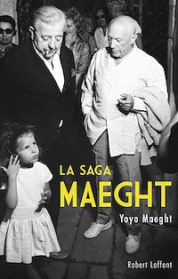 Téléchargez le livre :  La Saga Maeght