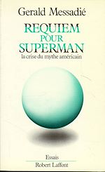 Télécharger le livre :  Requiem pour Superman