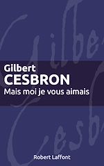 Télécharger le livre :  Mais moi je vous aimais