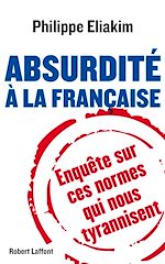 Download this eBook Absurdité à la française