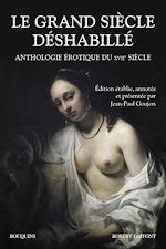 Télécharger le livre :  Le Grand Siècle déshabillé