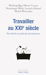 Télécharger le livre :  Travailler au XXIe siècle