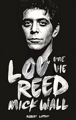 Télécharger le livre :  Lou Reed, une vie